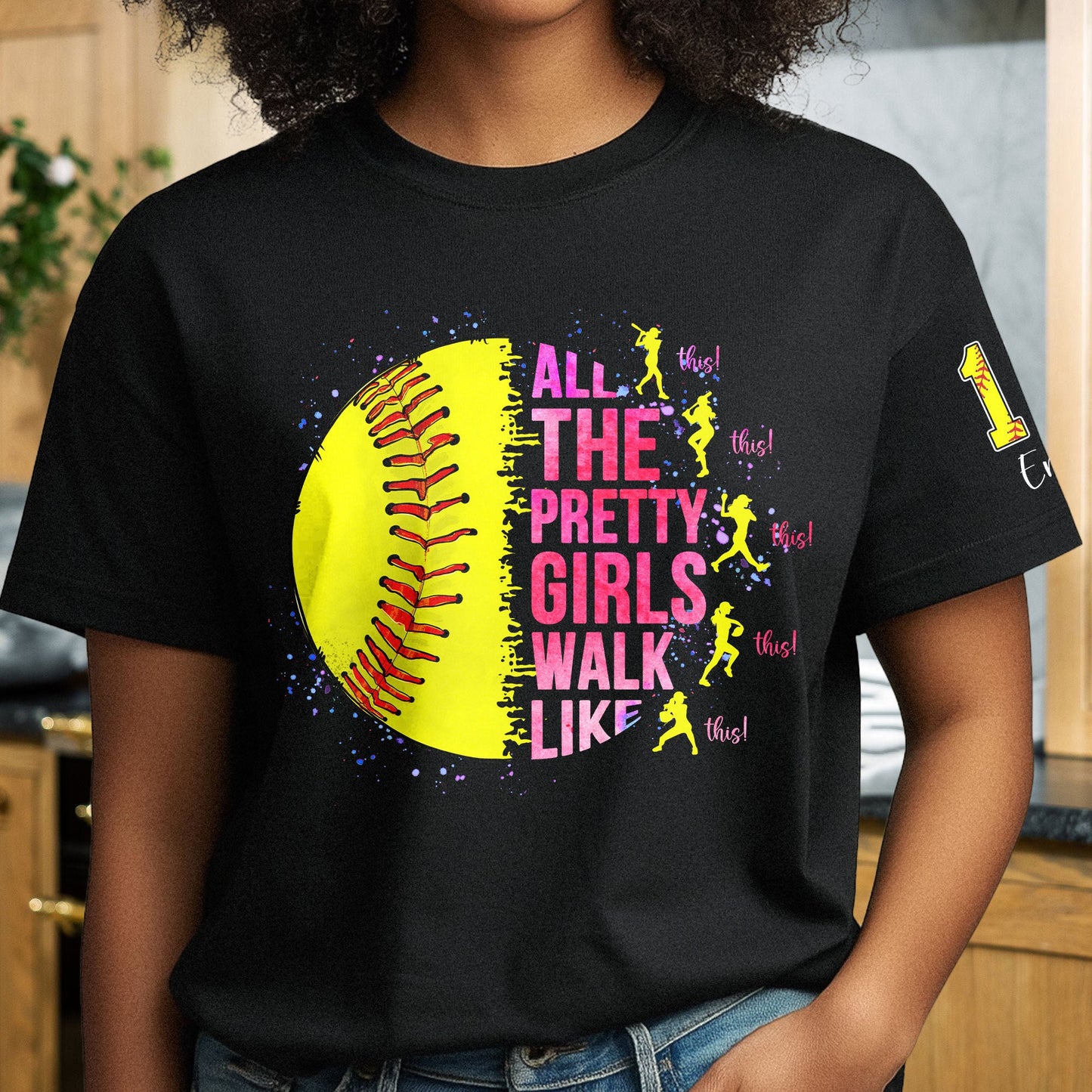 All The Pretty Girls Walk Like This, Softball Girl - Personalized Shirt