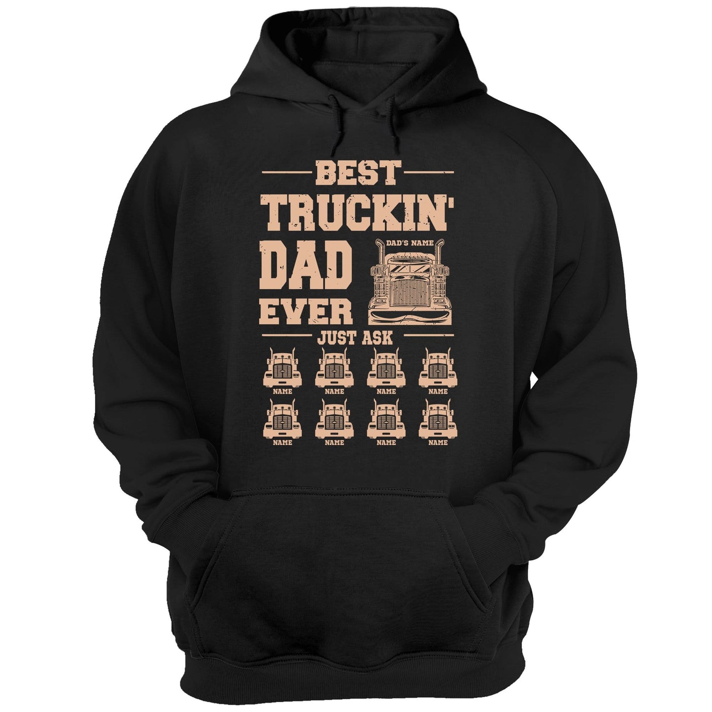 Best Truckin' Dad Ever Just Ask - Personalized Shirt