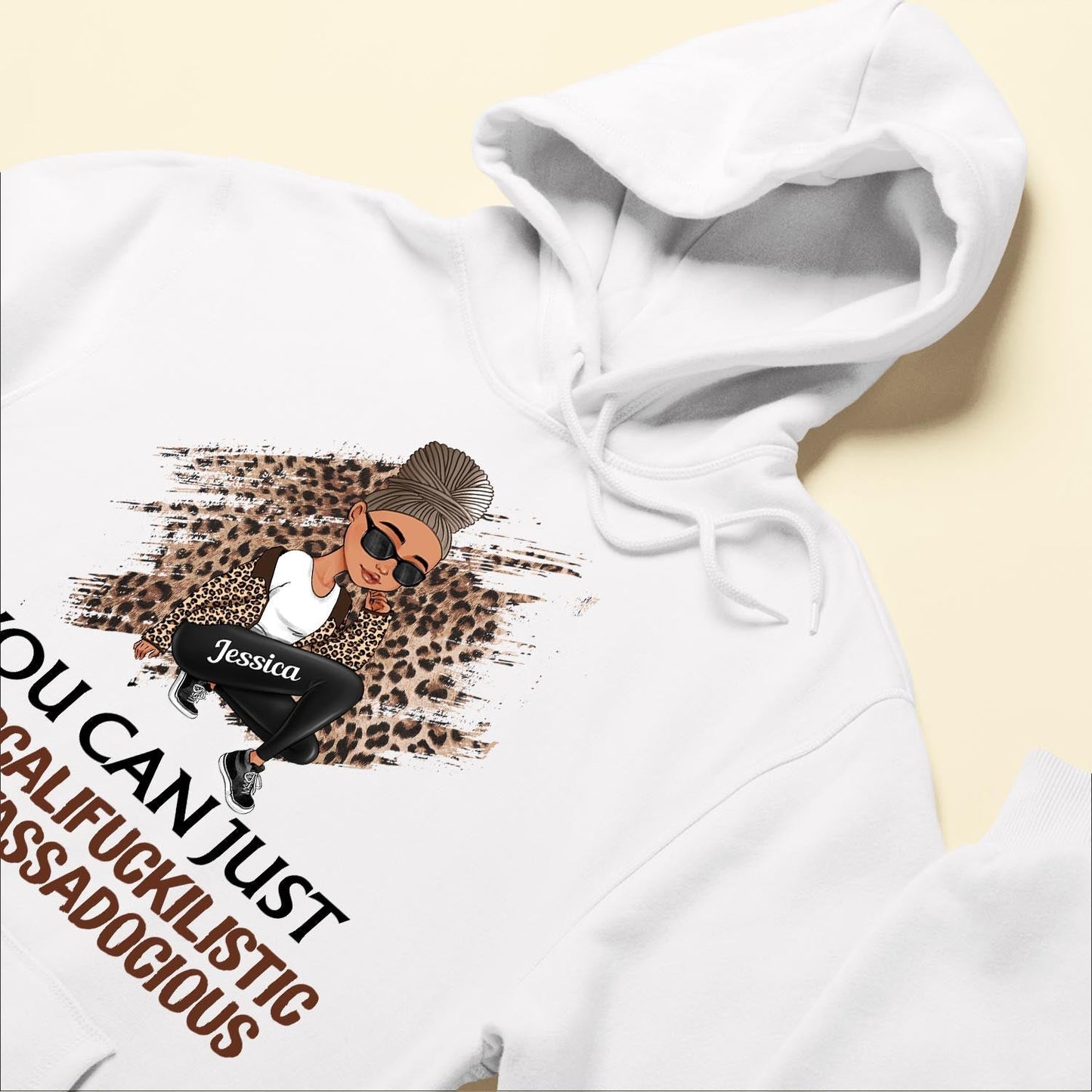 You Can Just Supercalifuckilistic Kissmyassadocious - Personalized Shirt - Funny Gift For Her, Black Girl, Black Woman
