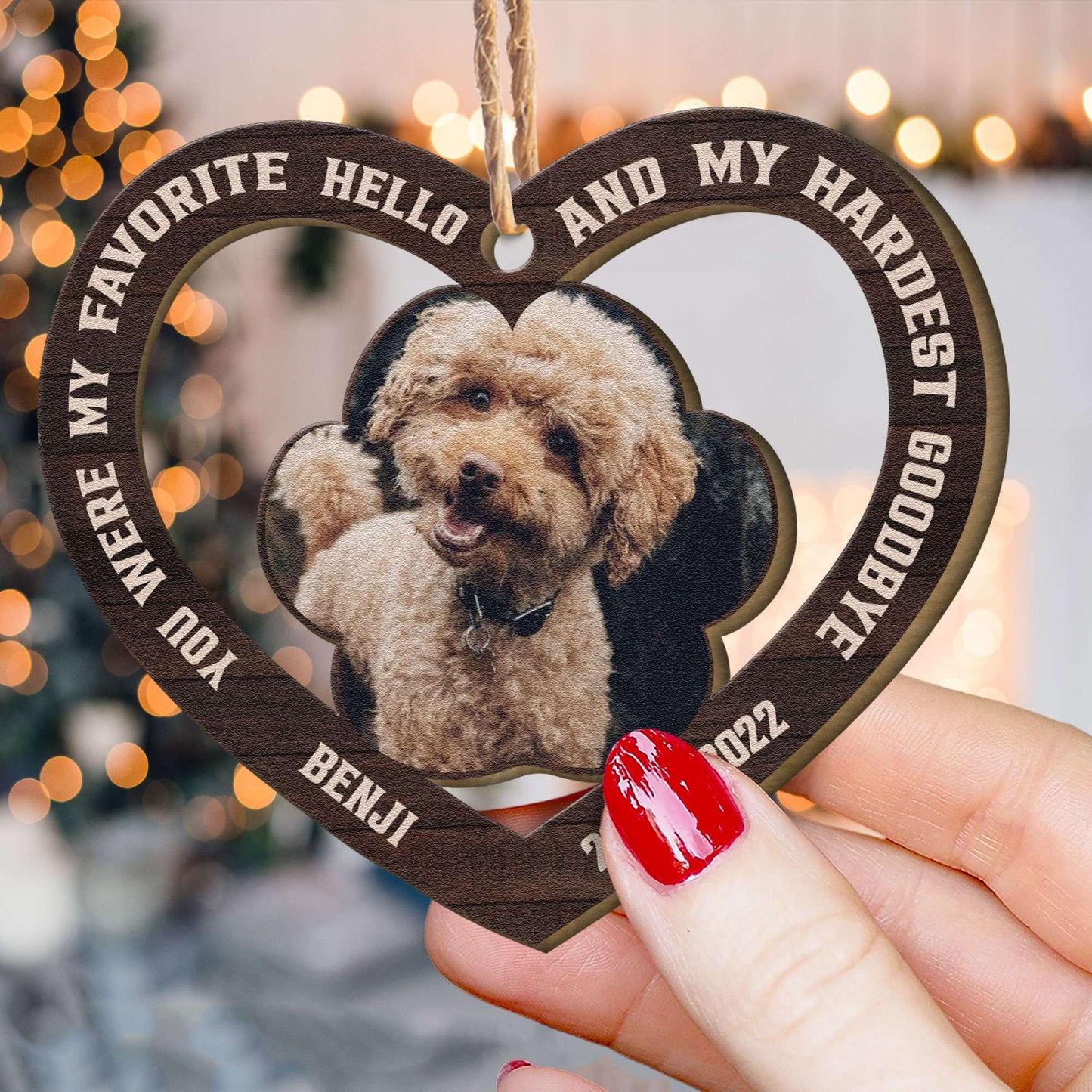 You Were My Favorite Hello And My Hardest Goodbye - Personalized Custom Shaped Wooden Ornament