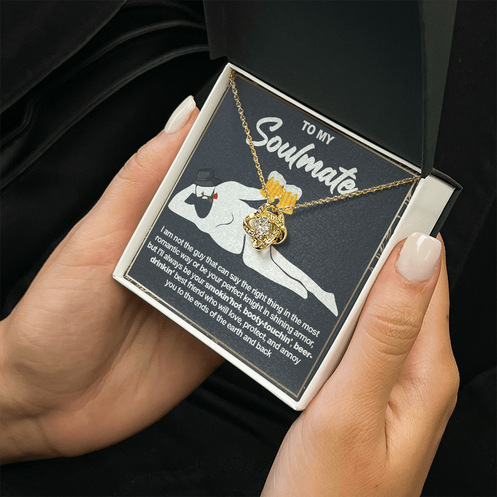 Funny Gift for Your Soulmate-Love knot neacklace-To My Smokin' Hot Soulmate Gift