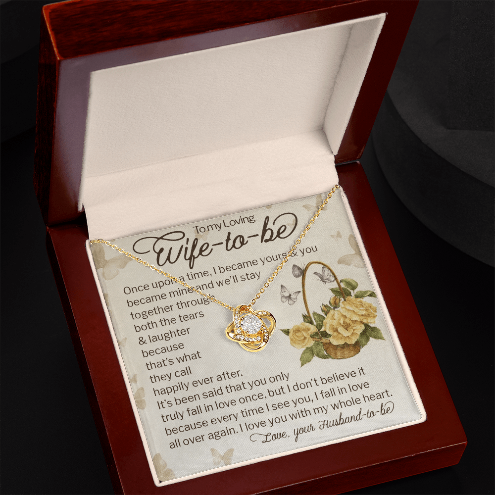 To My Loving Wife-to-be Gift-love knot neacklace-"Fall In Love All Over Again"