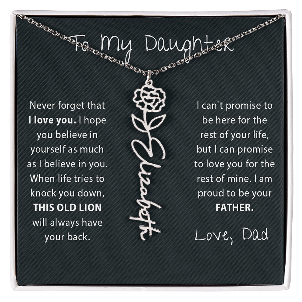 To my Daughter - Never forget - Birth Flower Name Necklace