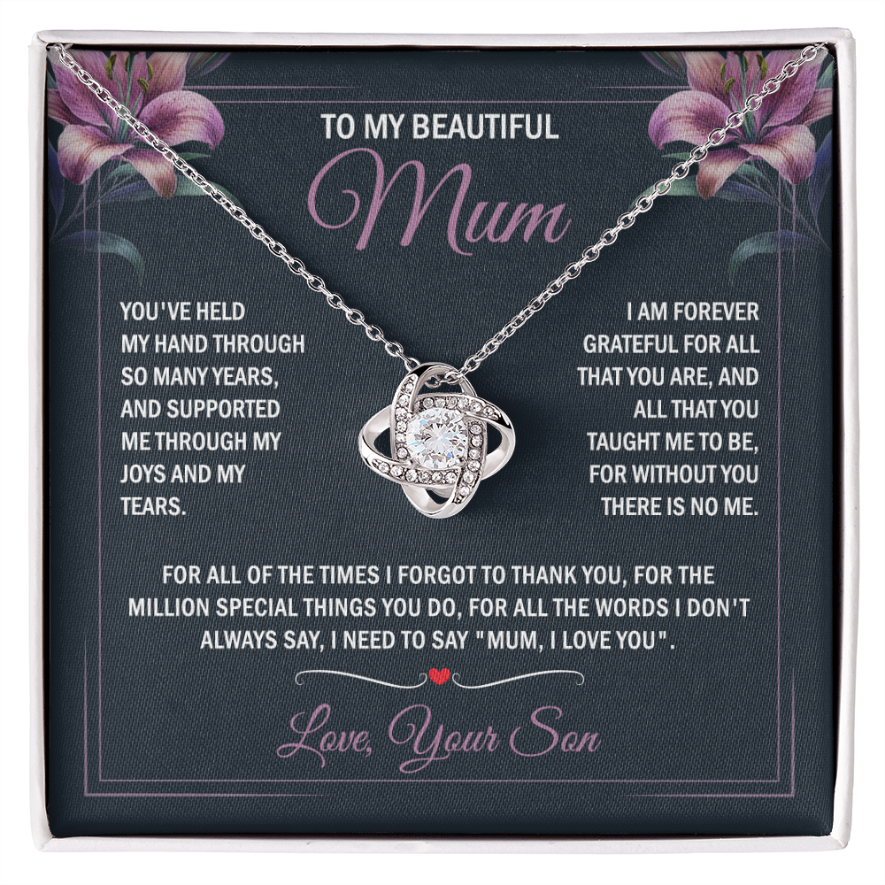 To My Mum - Joy & Tears - Knot Necklace