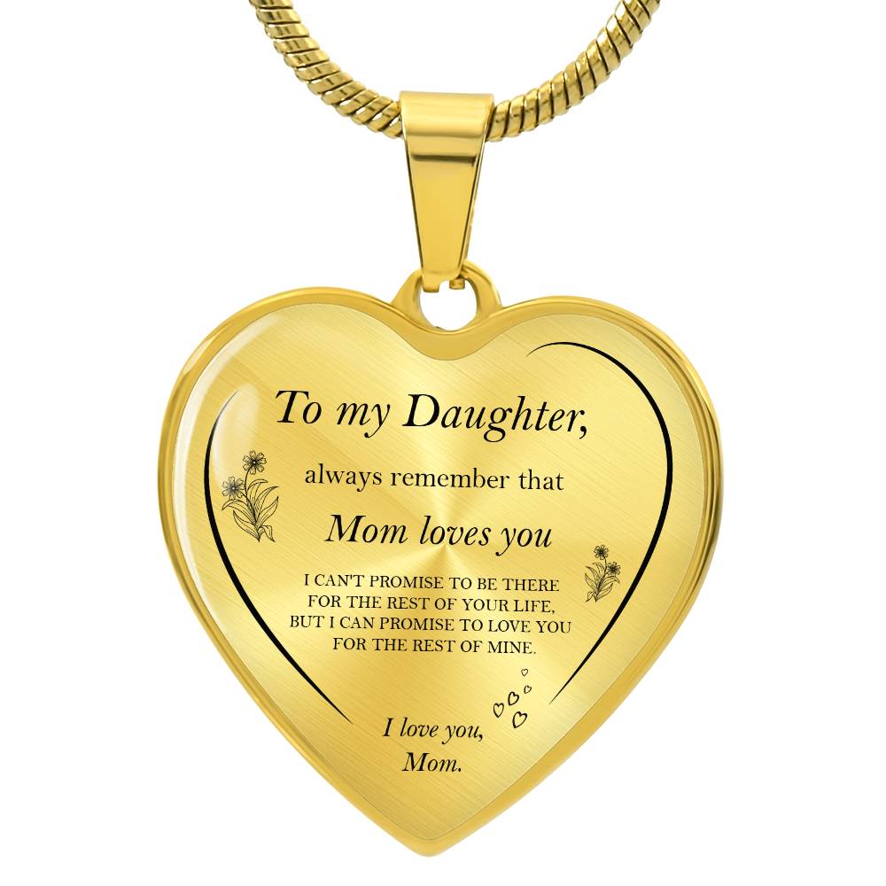 To my Daughter - My Heart, Mum - Gold