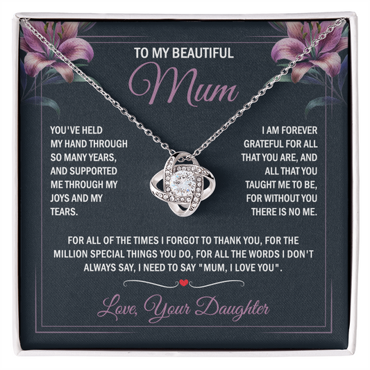 To My Beautiful Mum - Joy & Tears - Knot Necklace