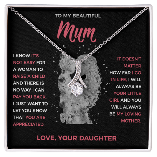 To My Loving Mum - Pendant Necklace from Daughter