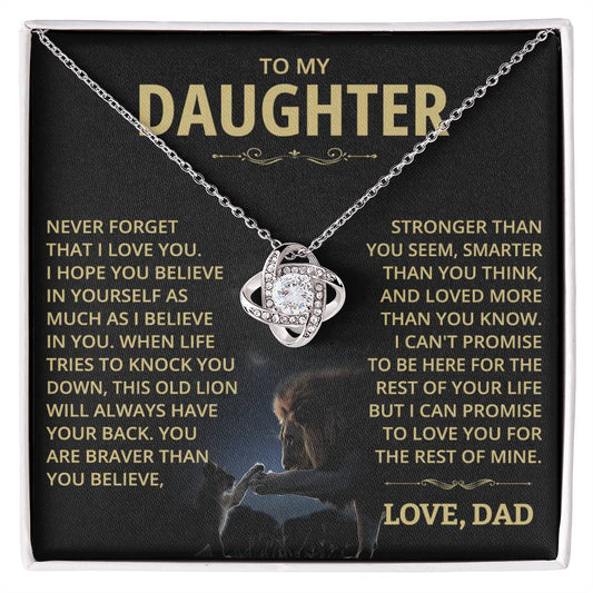 To my Daughter - Never forget that I love you