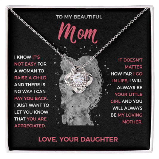To My Loving Mom - knot Necklace from Daughter