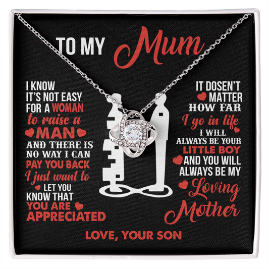 To My Mum - Your Little Boy - Knot Necklace