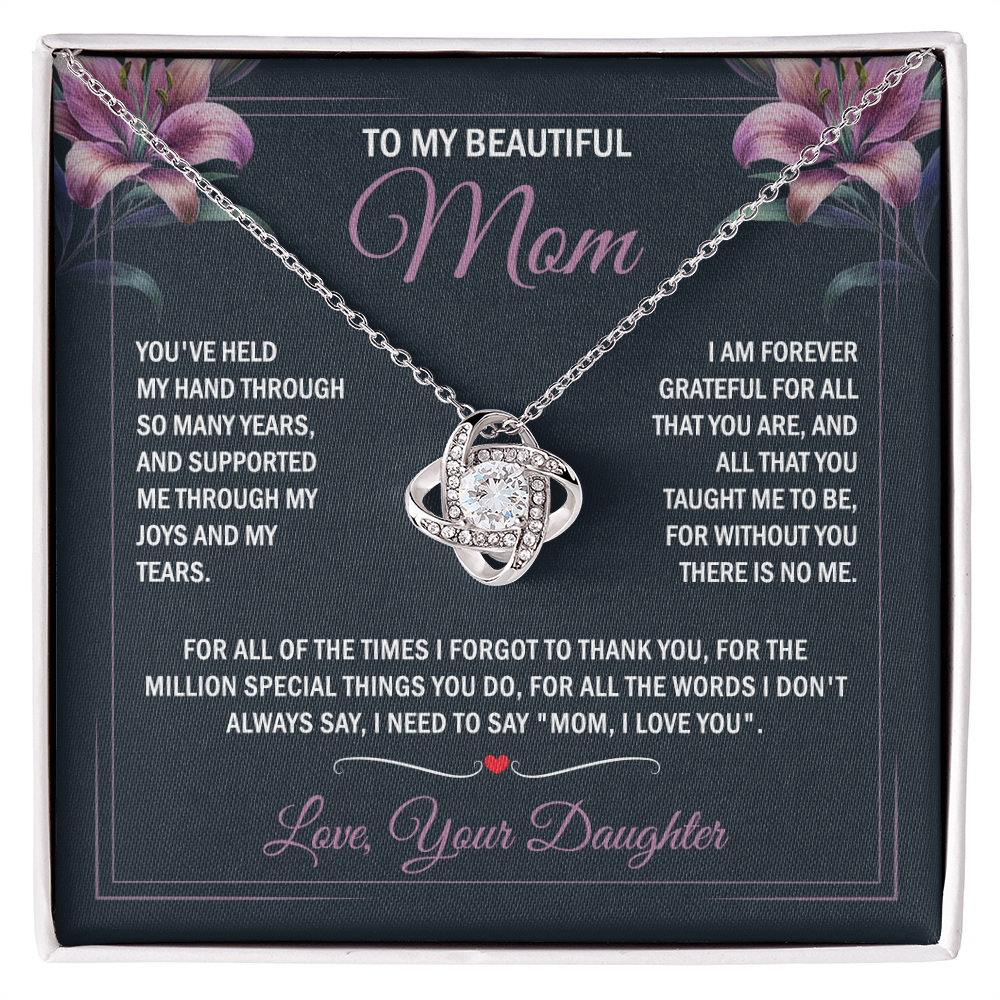 To My Beautiful Mom - Joy & Tears - Knot Necklace