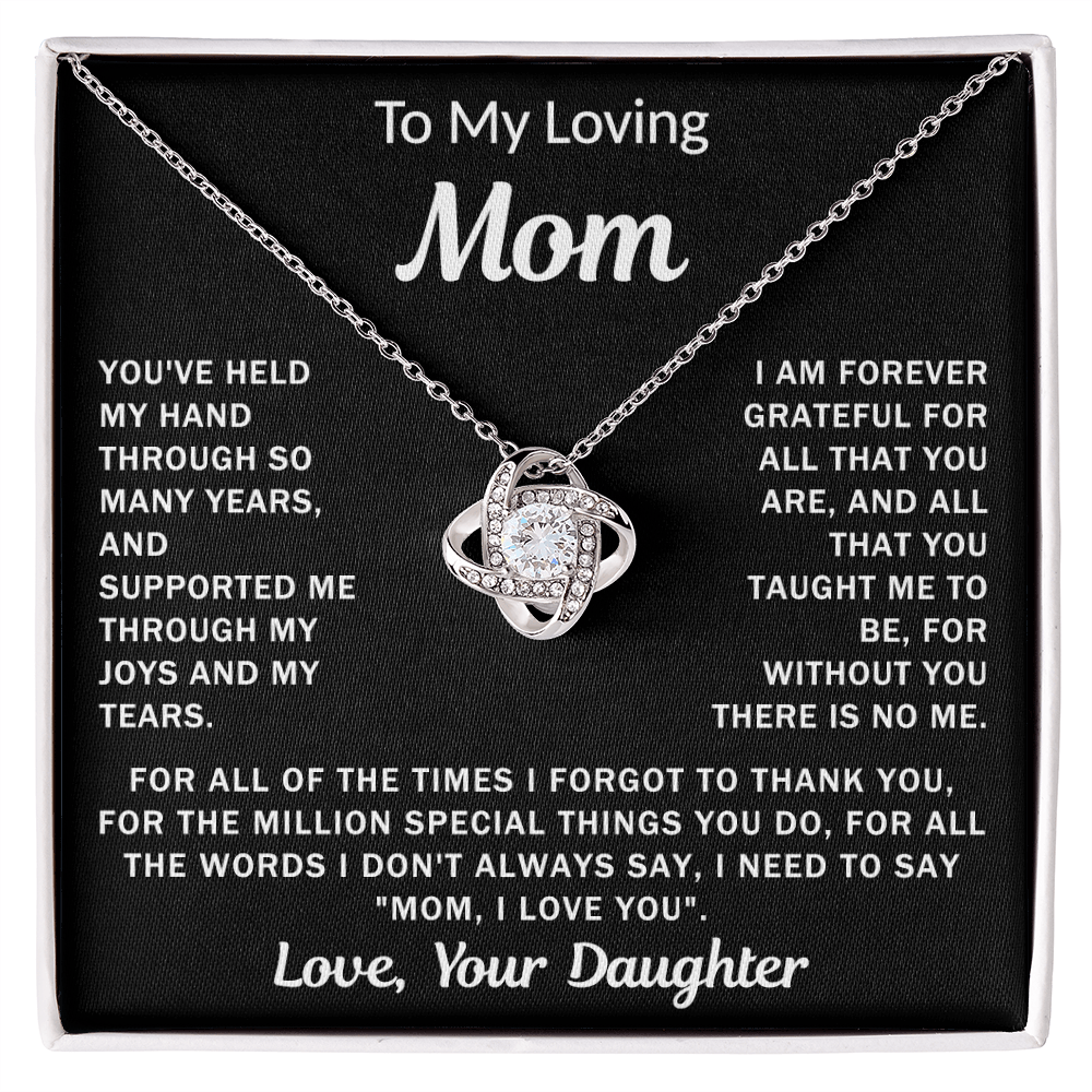 To My Loving Mom, your Daughter - Knot Necklace