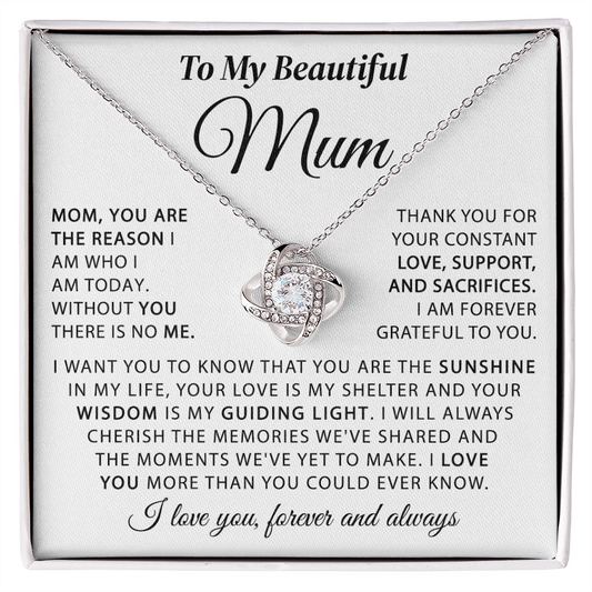 To My Beautiful Mum - The Sunshine in My Life - Knot Necklace