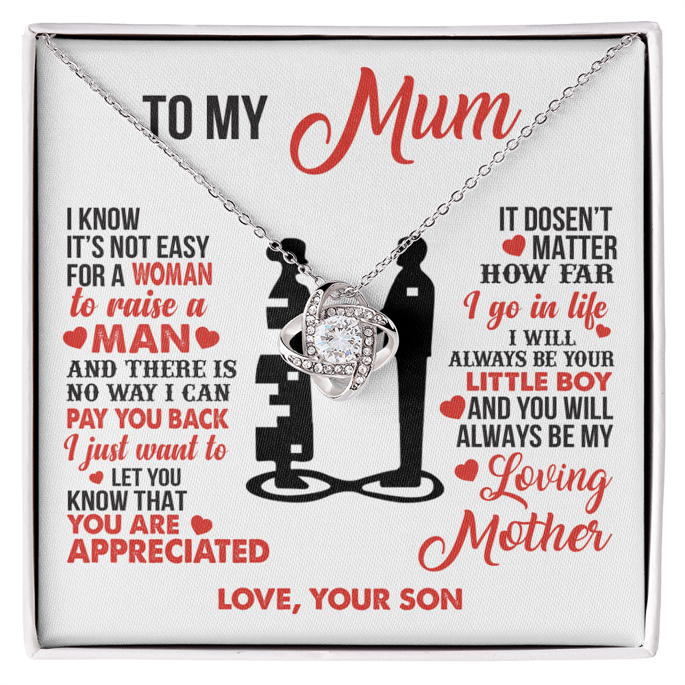 To My Mum - I’m Your Little Boy - Knot Necklace