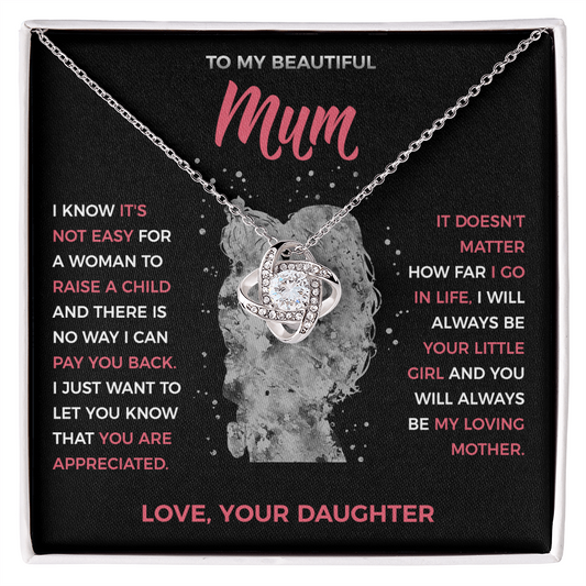 To My Loving Mum - knot Necklace from Daughter