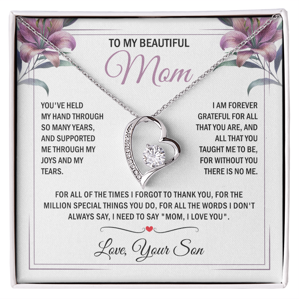 To My Mom - Without You There is No Me - Heart Necklace