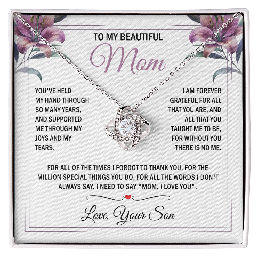 To My Mom - Without You There is No Me - Knot Necklace
