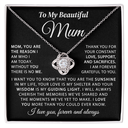 To My Mum - The Sunshine in My Life - Knot Necklace