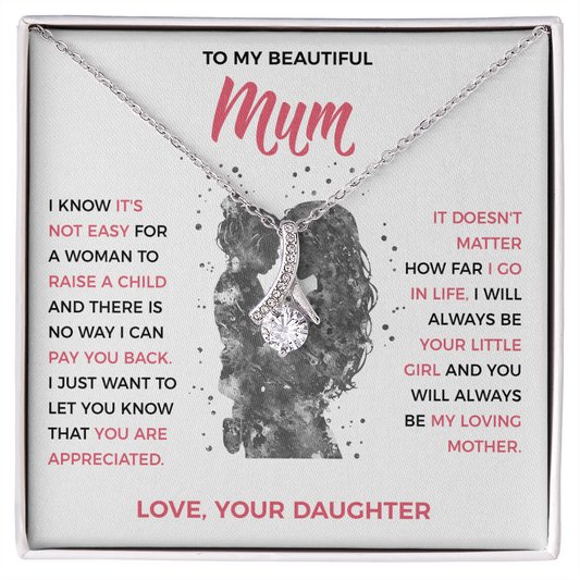 To My Loving Mum - Pendant Necklace from Daughter