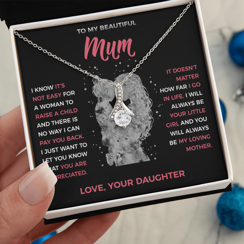 To My Loving Mum - Pendant Necklace from Daughter