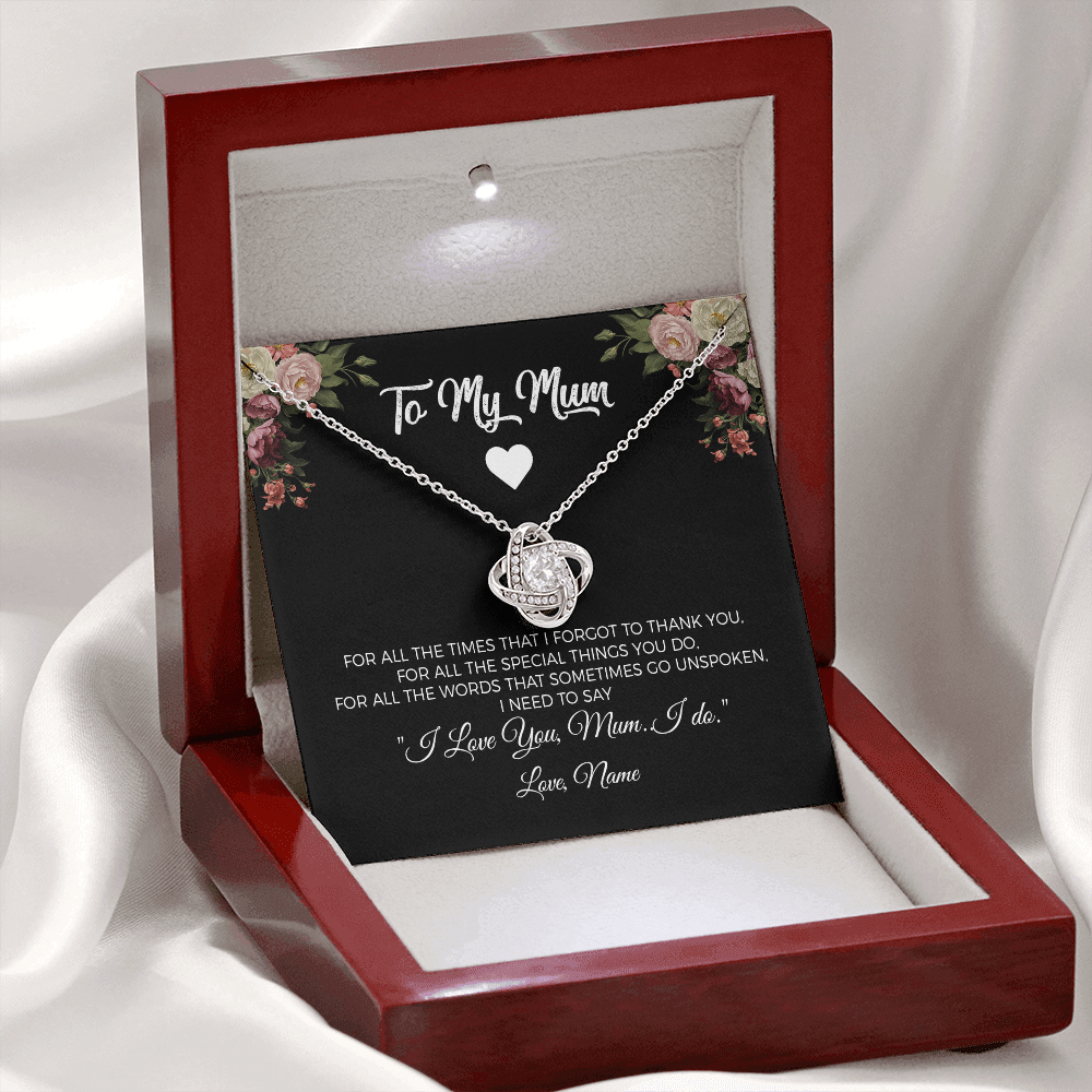 To my Mum - For all the special things you do