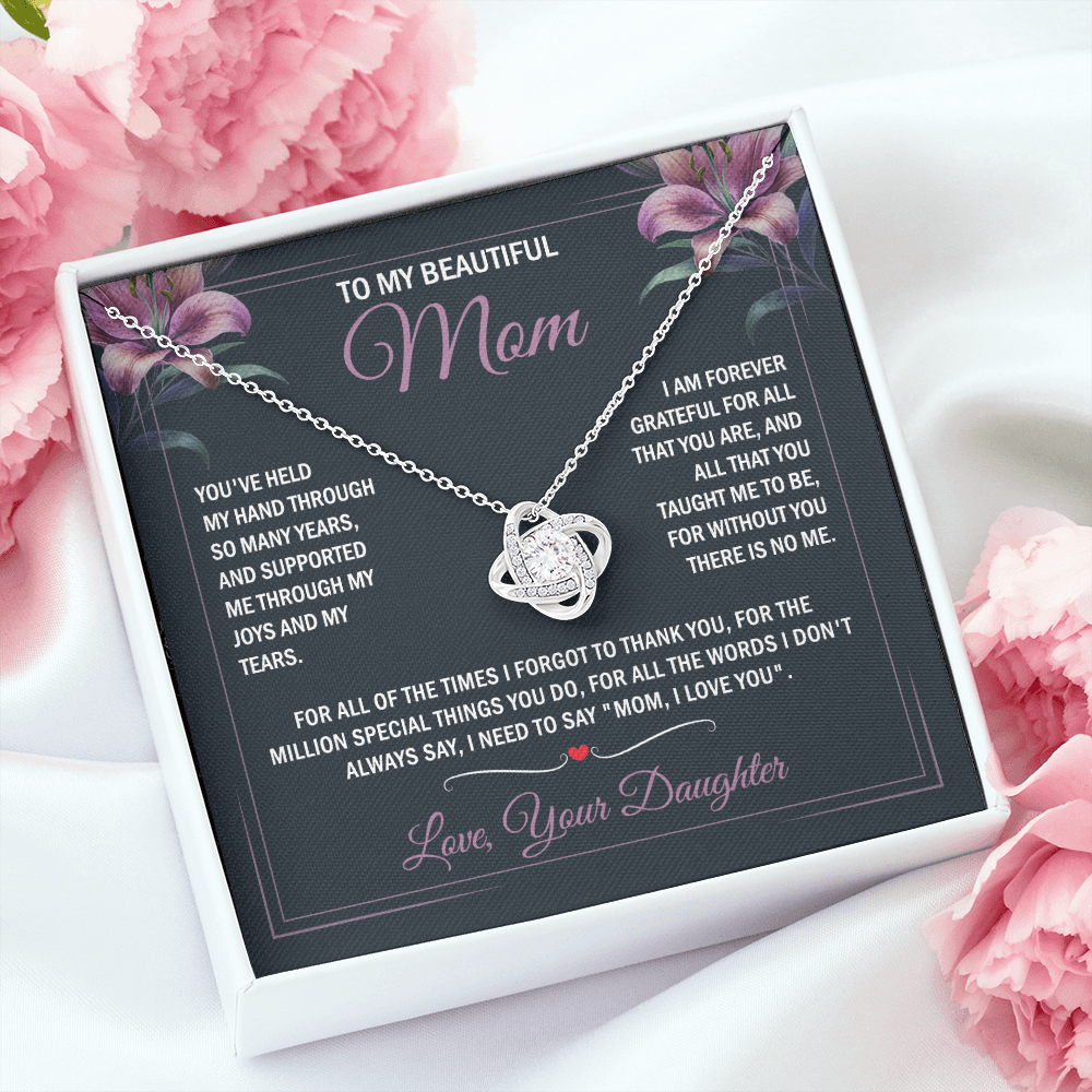 To My Beautiful Mom - Joy & Tears - Knot Necklace