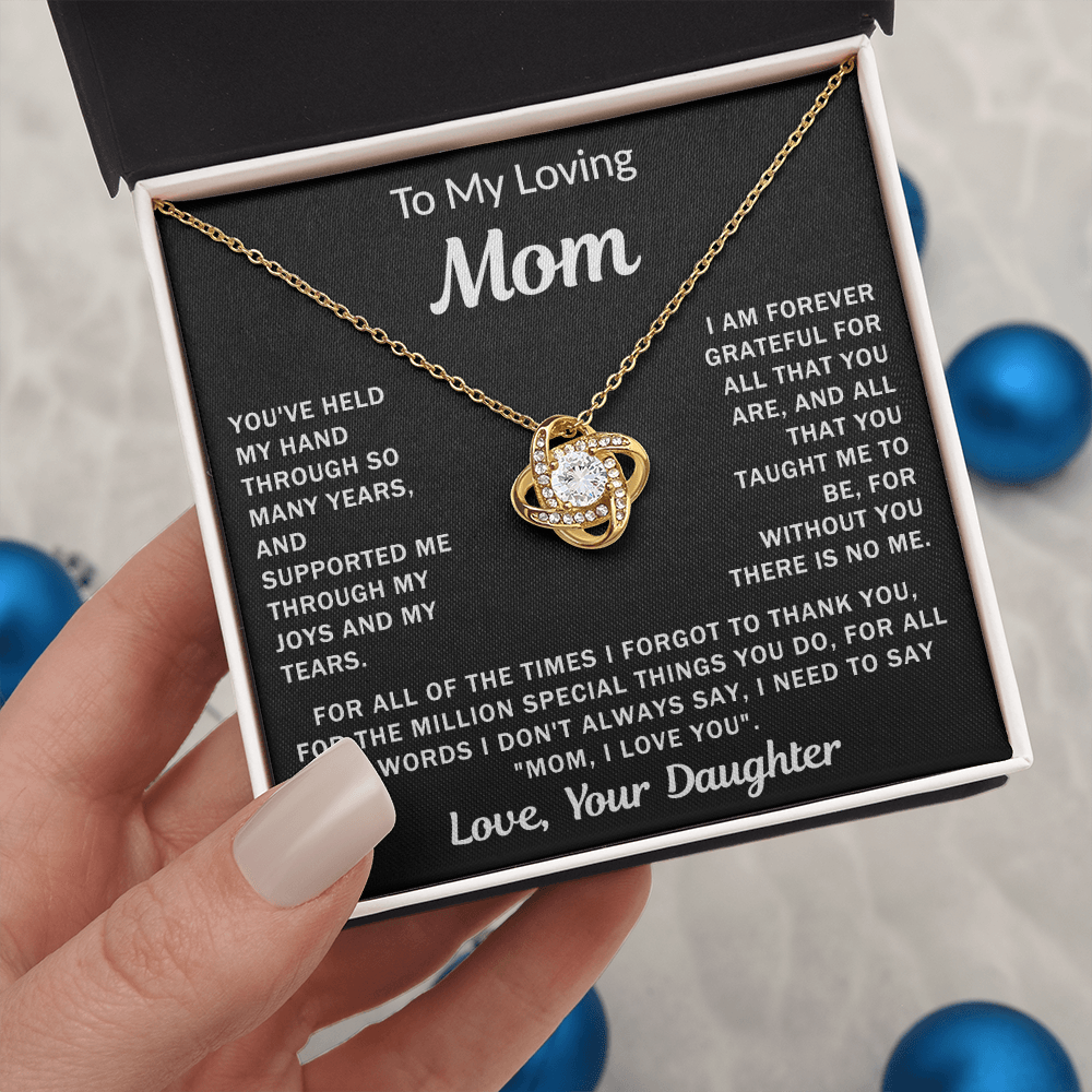 To My Loving Mom, your Daughter - Knot Necklace