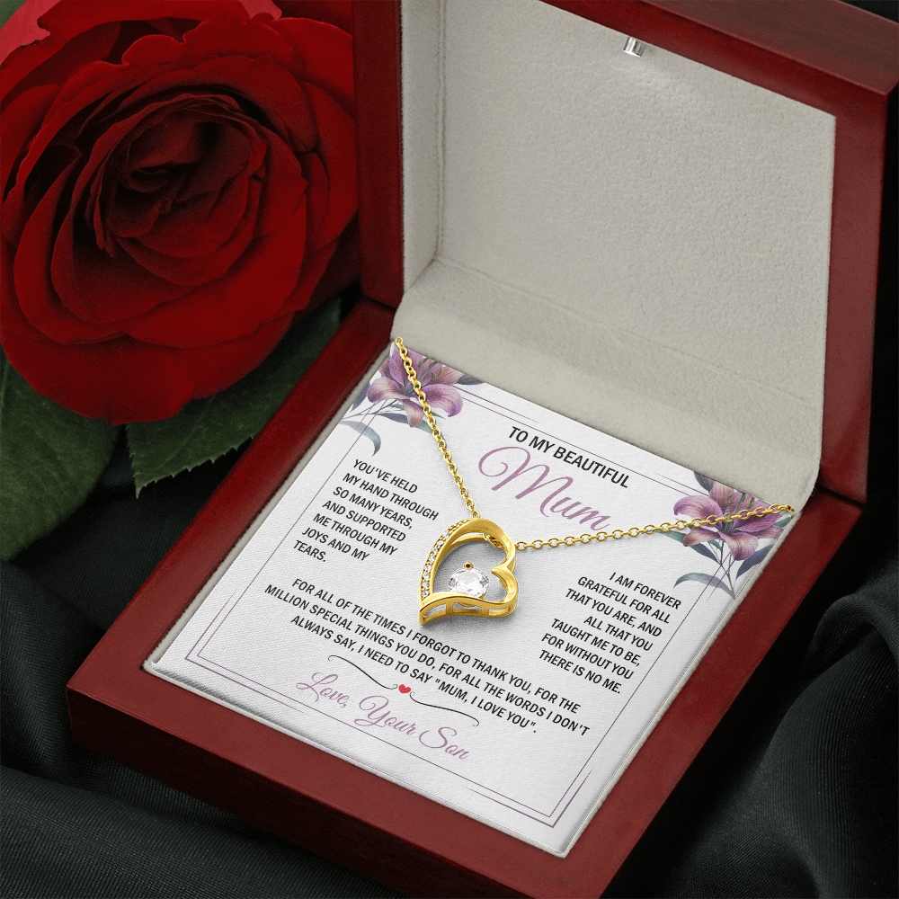 To My Mum - Without You There is No Me - Heart Necklace
