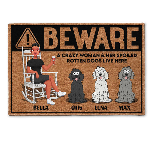 A Crazy Woman & Her Spoil Dogs - Personalized Doormat
