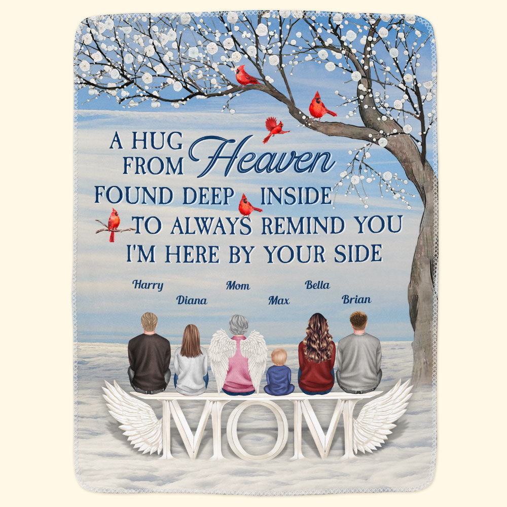 A Hug From Heaven, I'm Always By Your Side - Personalized Blanket - Mother's Day Gift, Memorial Blanket For Family, Grief, Sympathy, Comfort Gift
