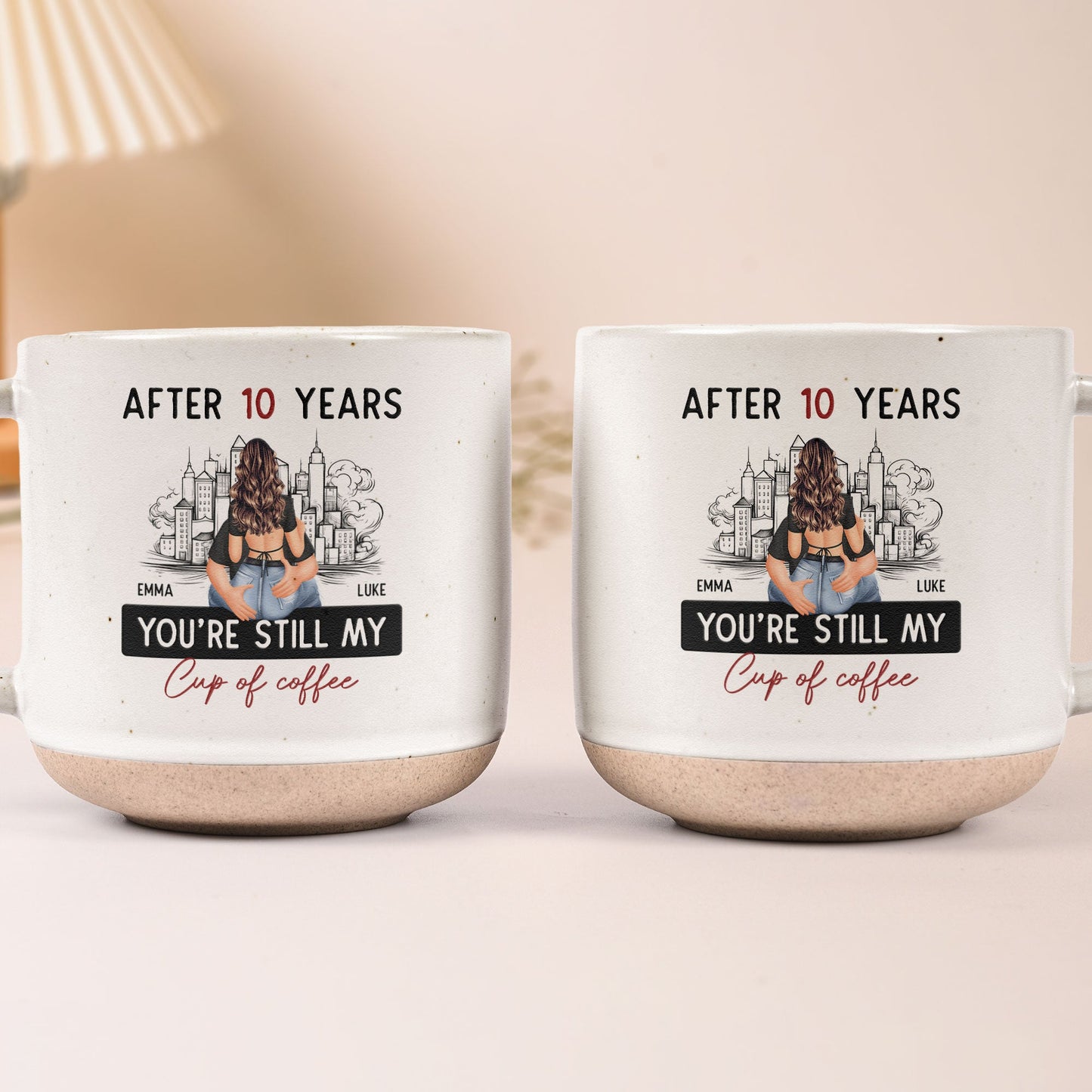 After Years You're Still My Cup Of Coffee - Personalized Pottery Mug