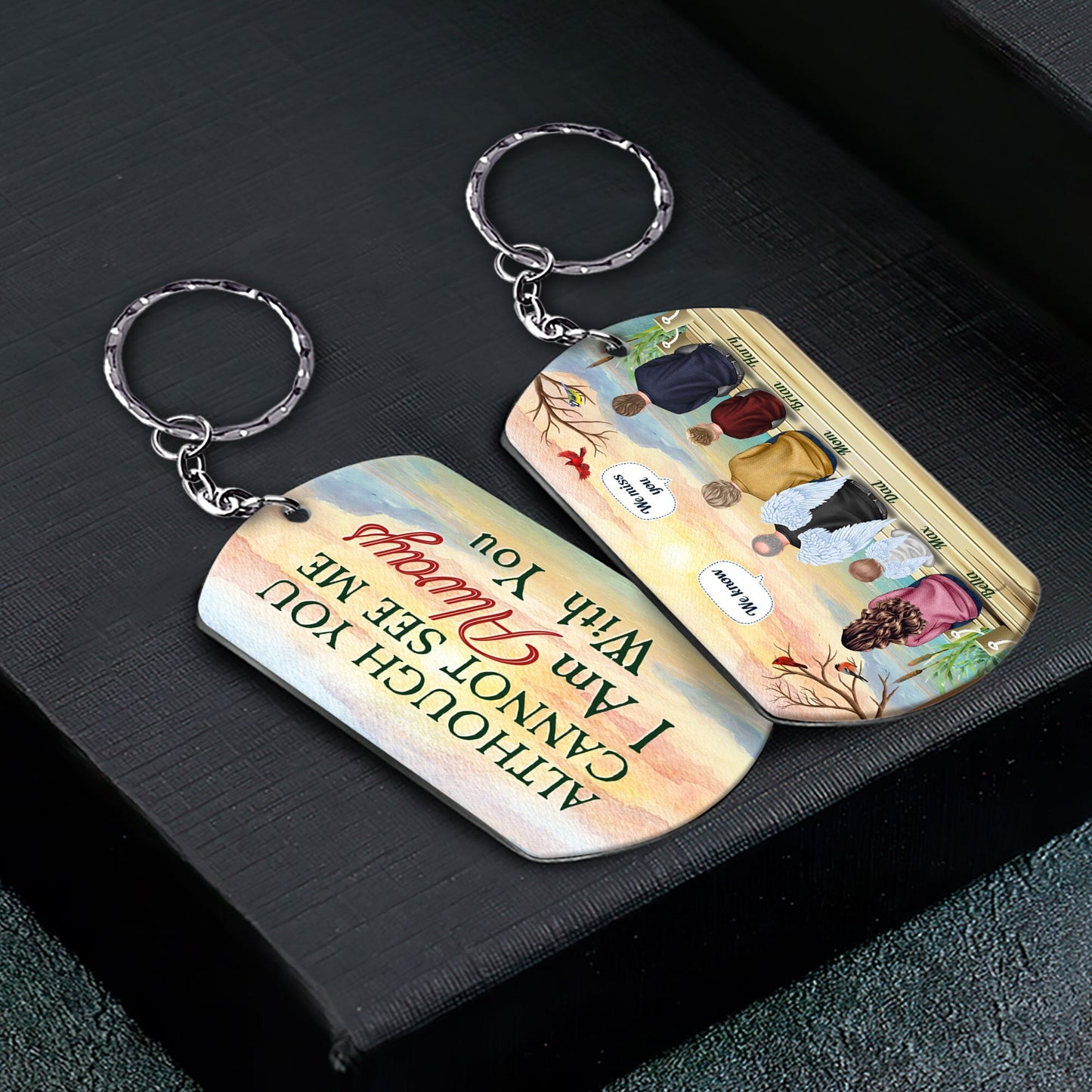 Although You Cannot See Me - Personalized Keychain