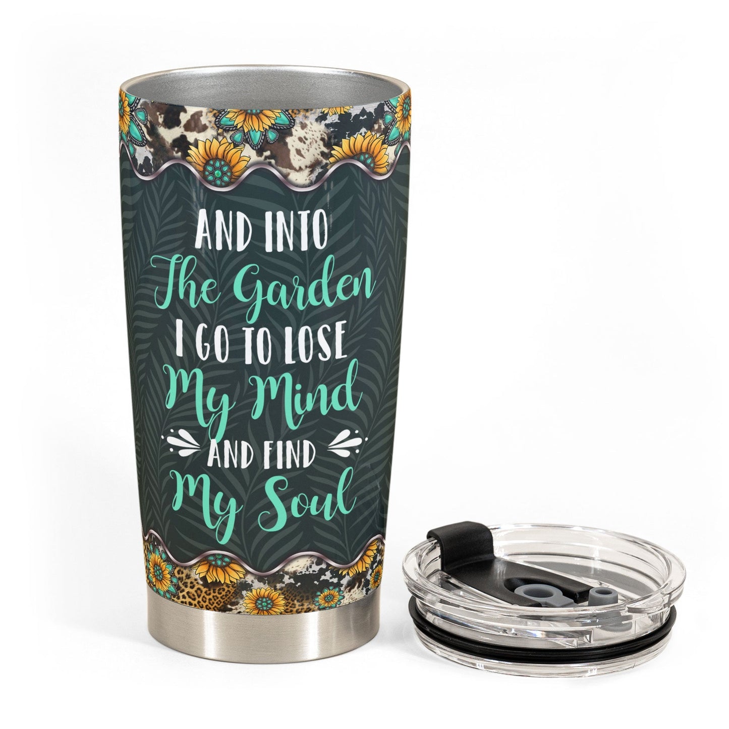 And Into The Garden I Go - Personalized Tumbler Cup