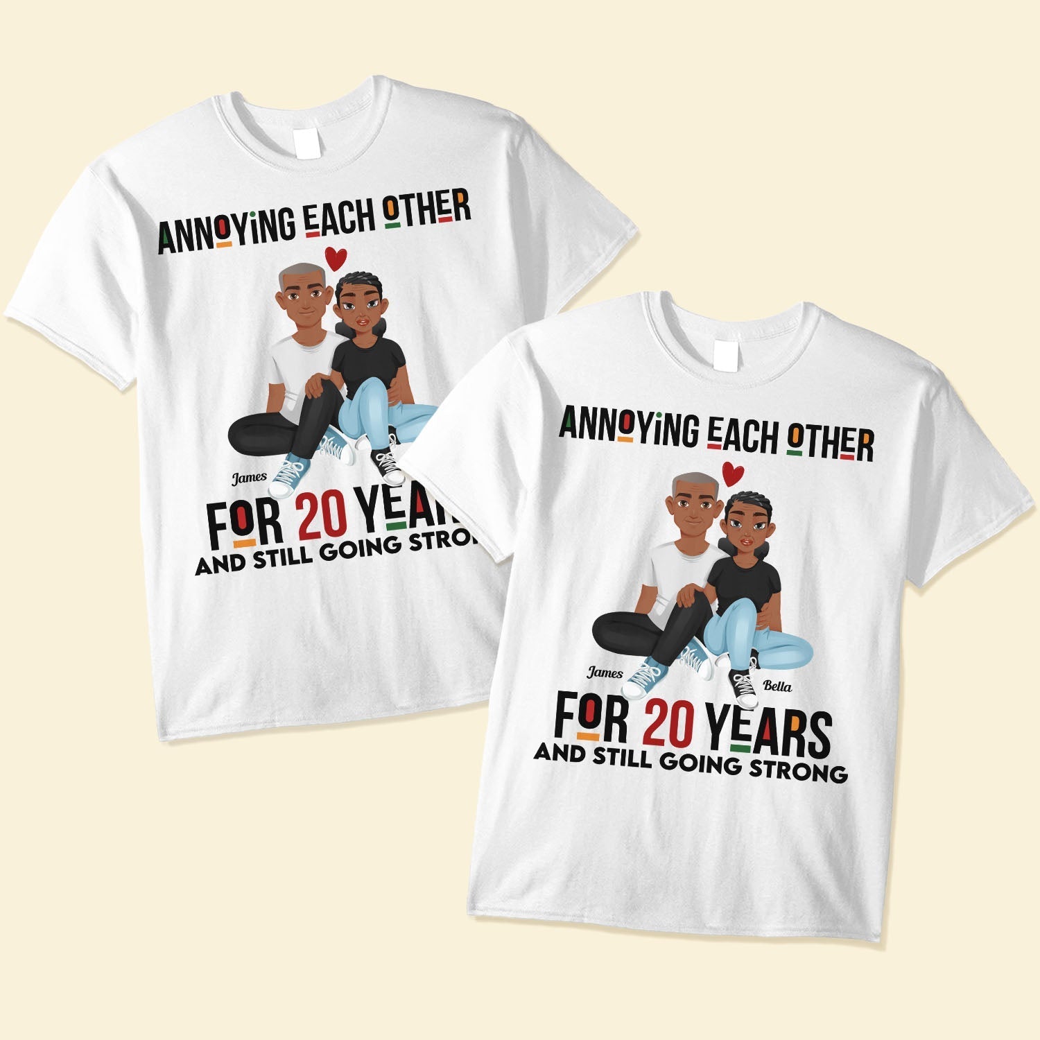 Annoying Each Other For Years - Personalized Shirt