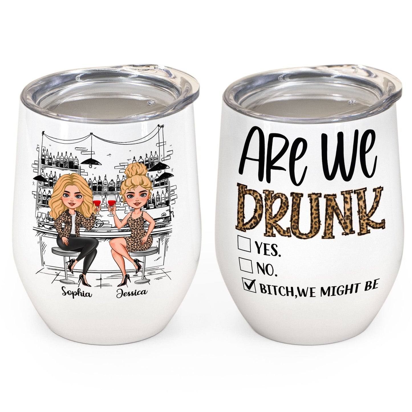 Alcohol Tolerating, Bonding Over, Keeping Each Other Sane - Personalized Wine Tumbler - Birthday Gift For Besties, Soul Sisters, Sistas, BFF, Friends - Drinking Friends