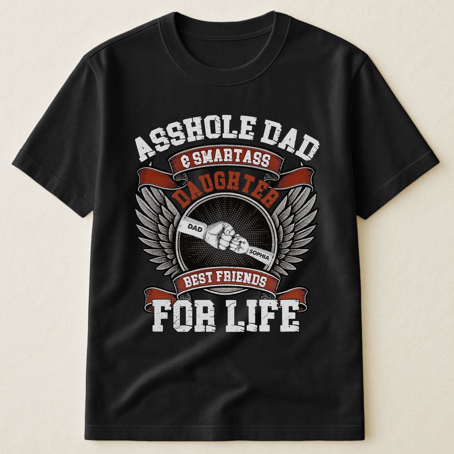 Asshole Dad And Smartass Daughter - Personalized Shirt
