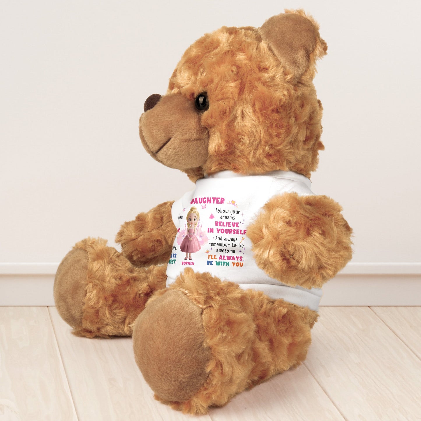 Baby Princess Never Forget How Much I Love You - Teddy Bear With Personalized Shirt