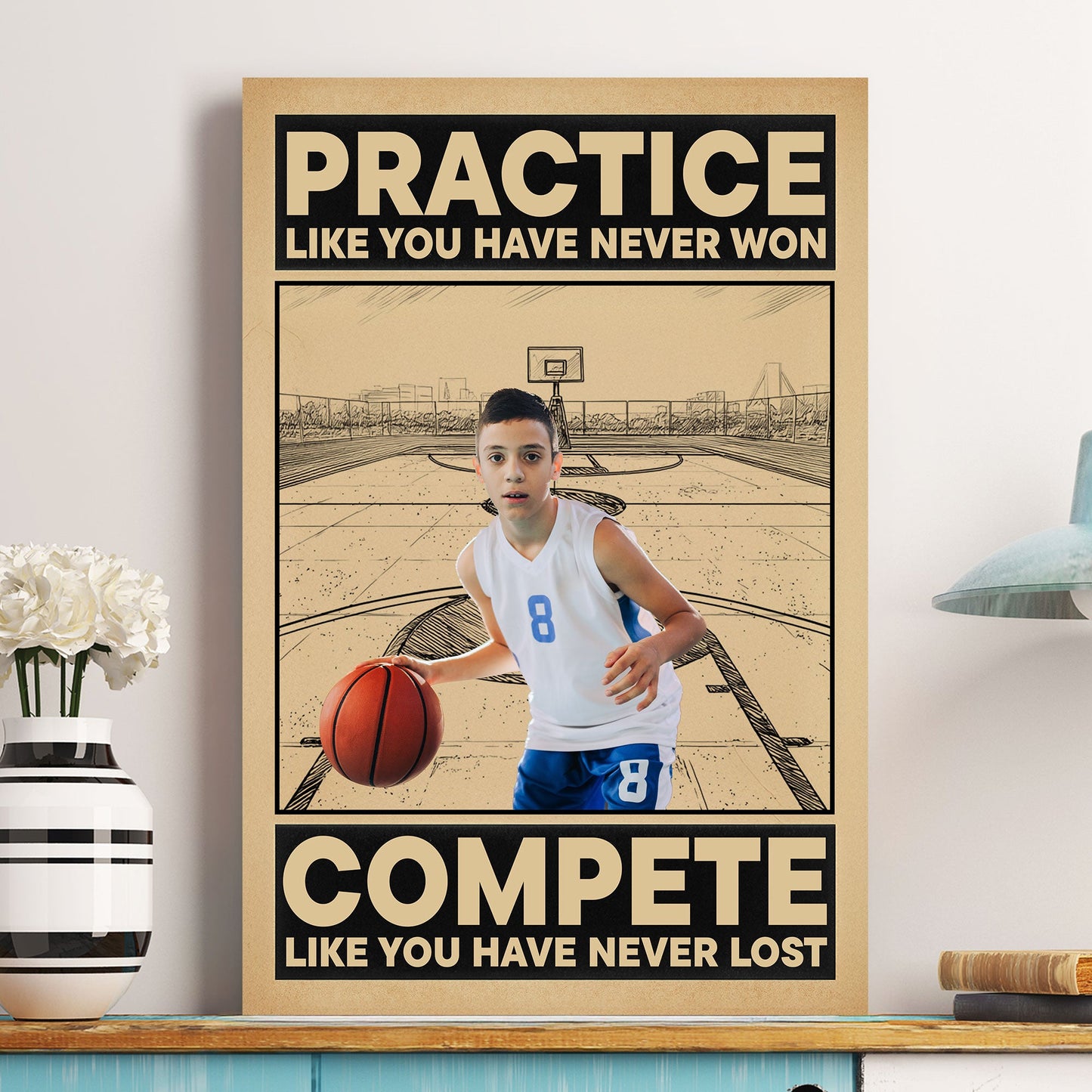 Basketball, Practice Like You Have Never Won - Personalized Photo Poster