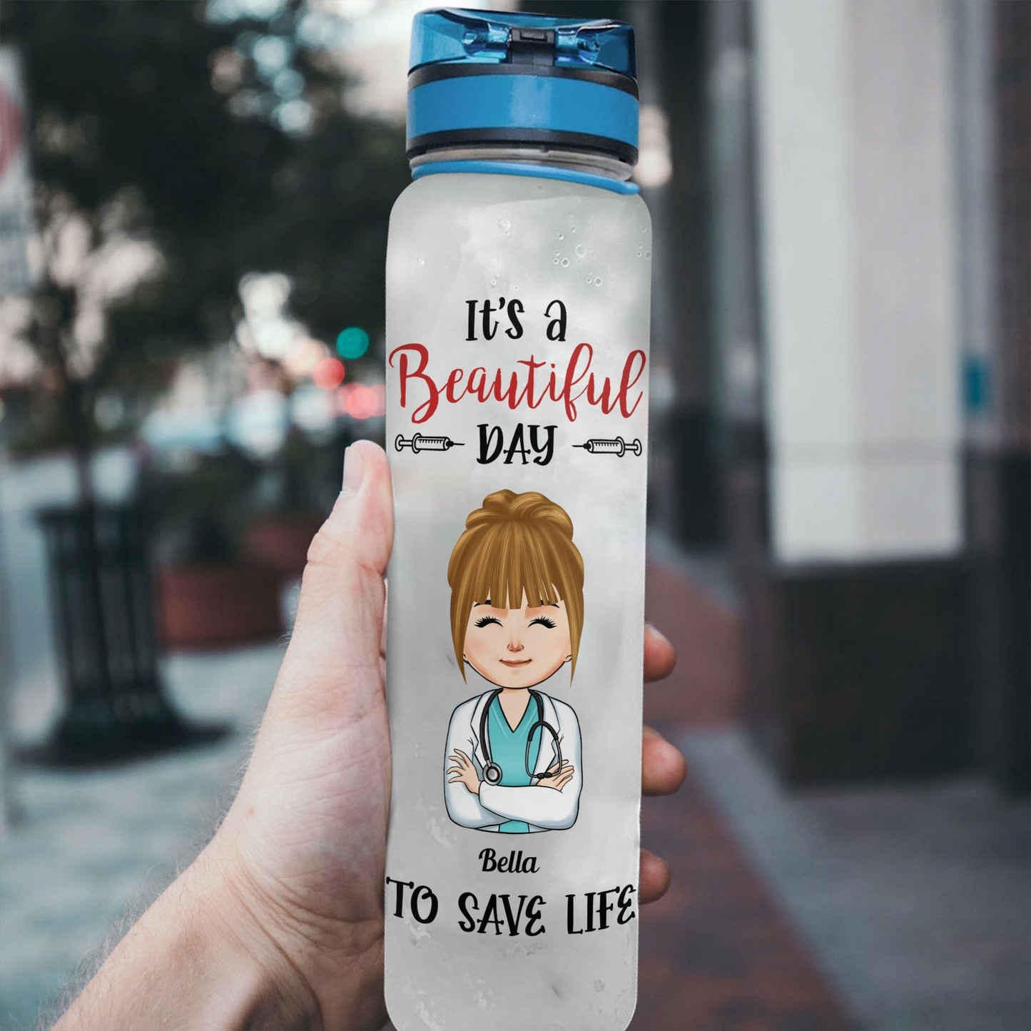 Beautiful Day To Save Life - Personalized Water Tracker Bottle