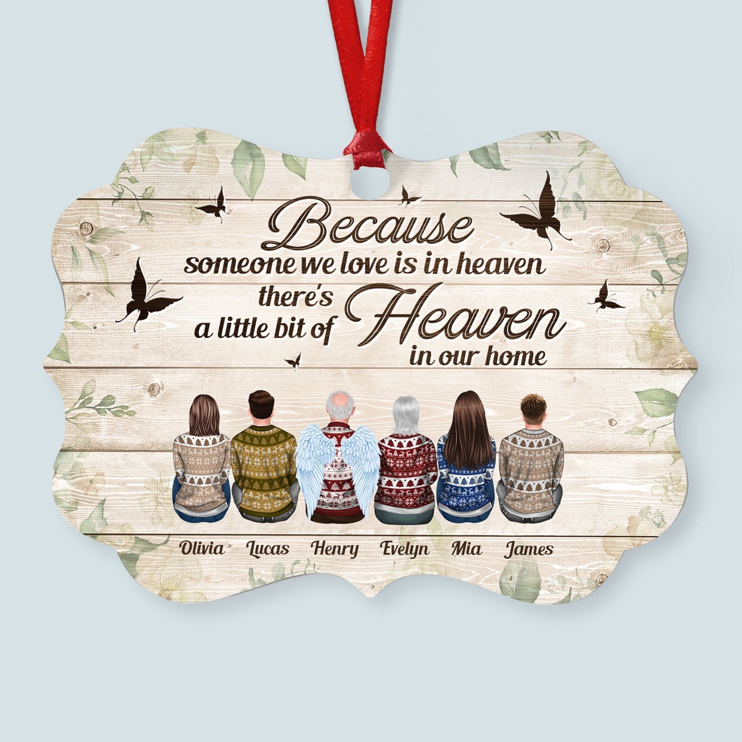 Because Someone We Love Is In Heaven - Personalized Aluminum Ornament - Christmas Gift Memorial Ornament For Family - Ugly Christmas Sweater Sitting