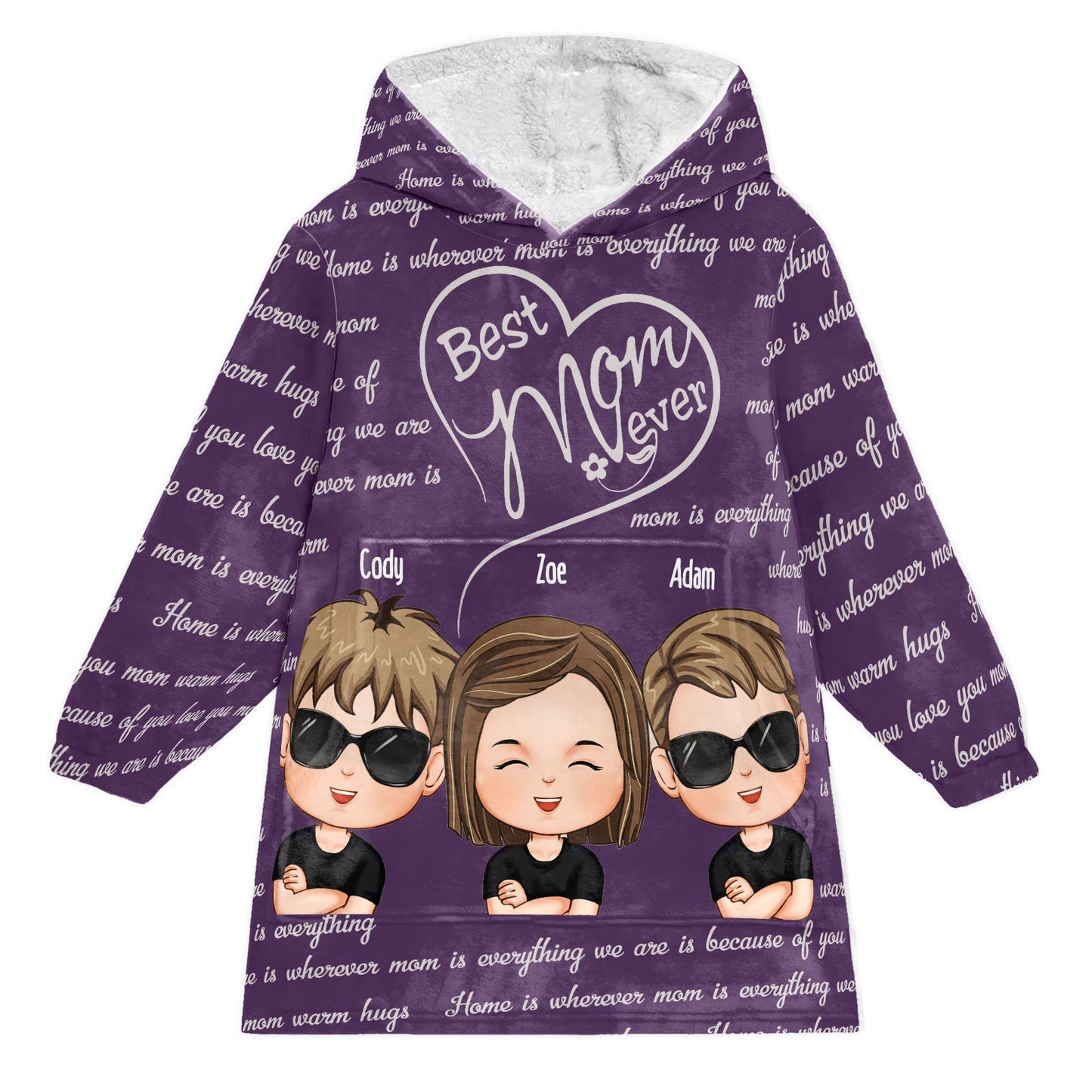 Best Mom Ever We Love You - Personalized Oversized Blanket Hoodie - Mother's Day Birthday Gift For Mom, Wife