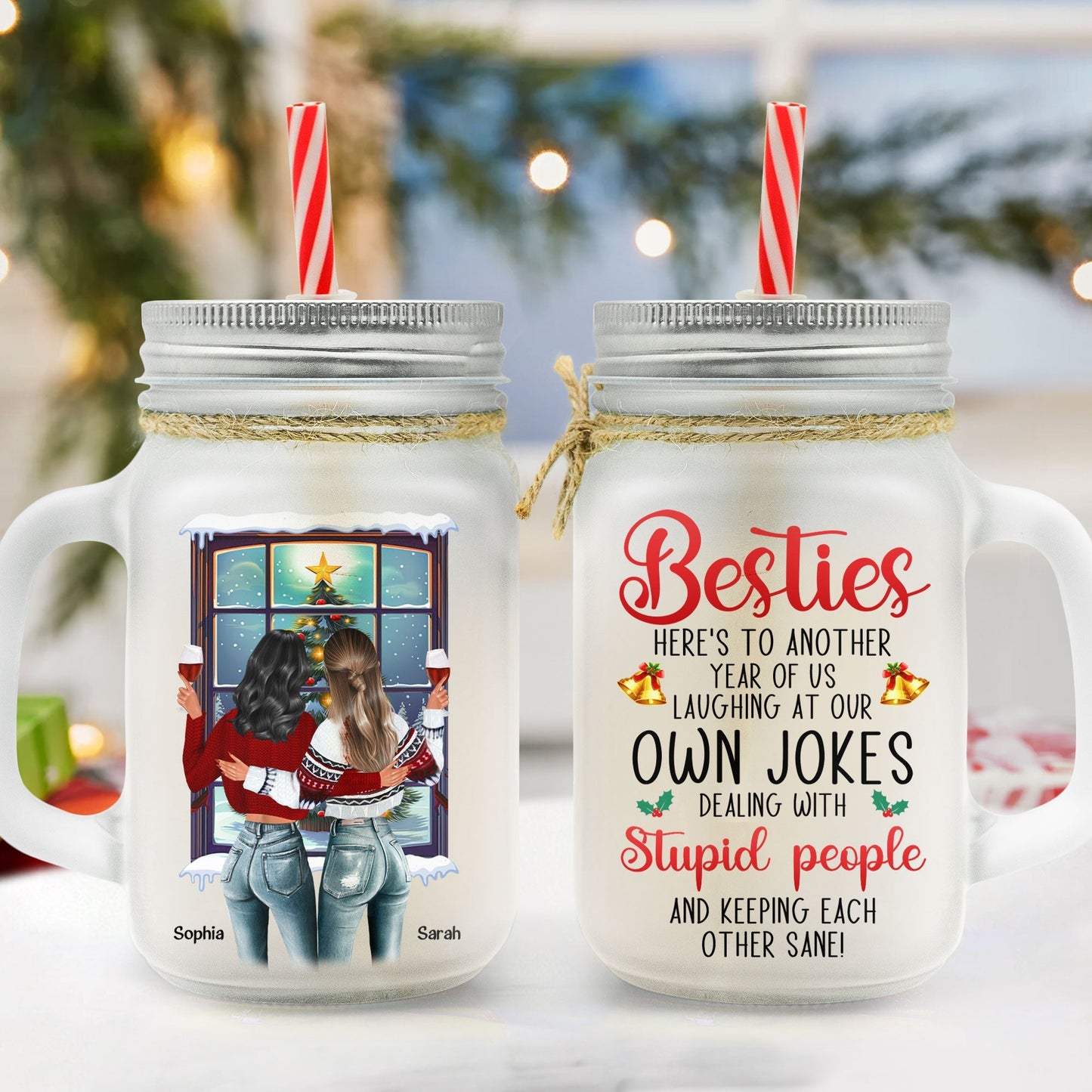 Besties Here's To Another Year Of Us - Personalized Mason Jar Cup With Straw