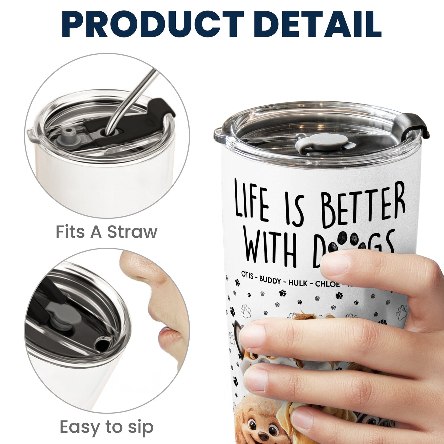 Better With My Dogs - Personalized Tumbler Cup