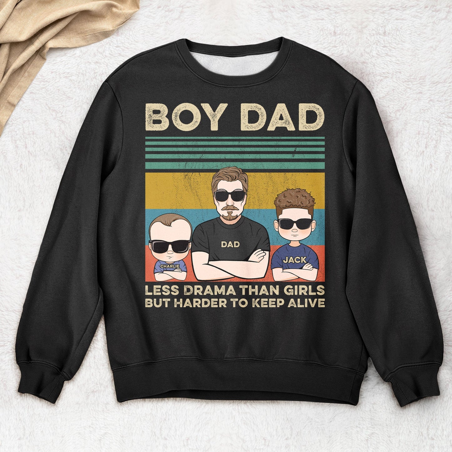 Boy Dad Less Drama Than Girls But Harder To Keep Alive - Personalized Shirt