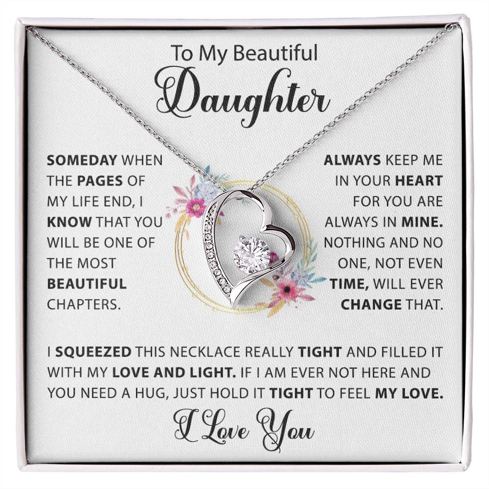 To My Beautiful Daughter - Time will never change my love for you - Gold