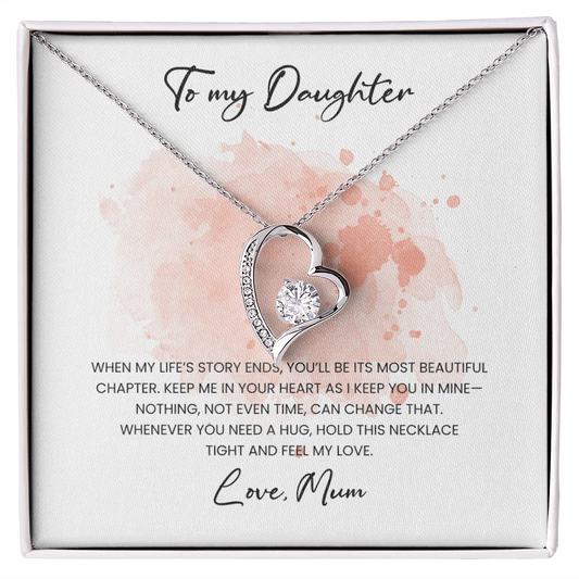 To my Daughter - Love, Mum