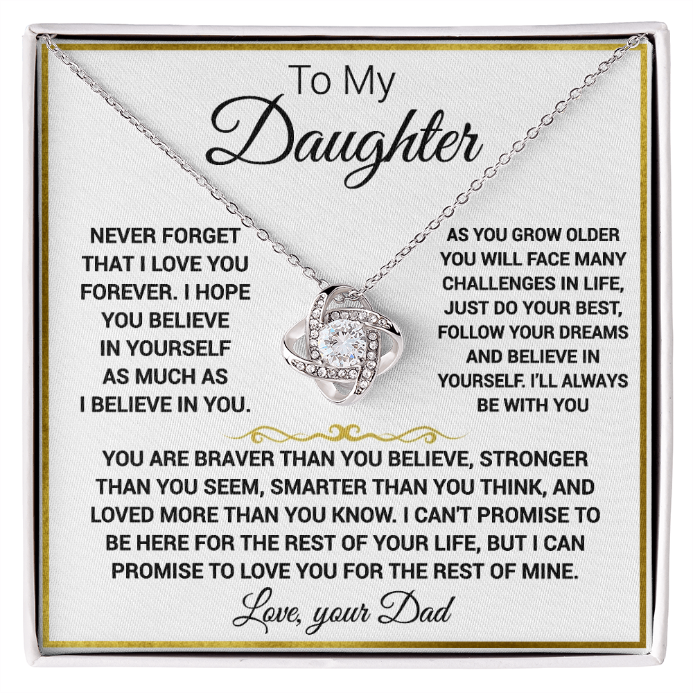 To my Daughter - “Never forget that I love you”, Knot necklace