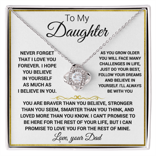 To my Daughter - “Never forget that I love you”, Knot necklace
