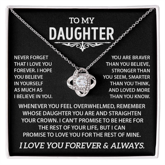 To my Daughter - Never forget that I love you