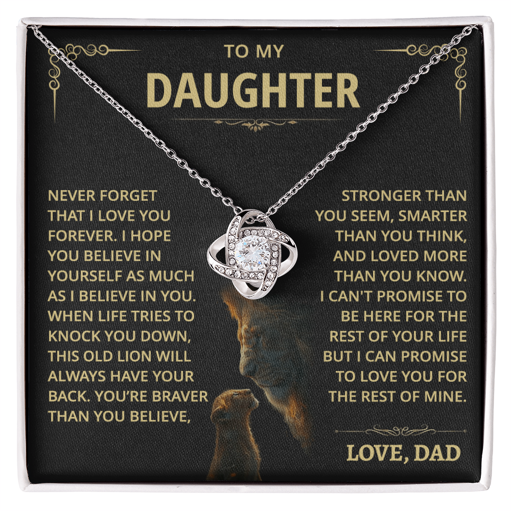 To my Daughter - Never forget that I love you - from Dad - Gold